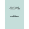 Maryland Genealogies. a Consolidation of Articles from the Maryland Historical Magazine. in Two Volumes. Volume II (Families Goldsborough - Young)
