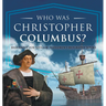 Who Was Christopher Columbus? Biography for Kids 6-8 Children's Biography Books