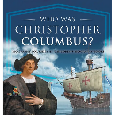 Who Was Christopher Columbus? Biography for Kids 6-8 Children's Biography Books