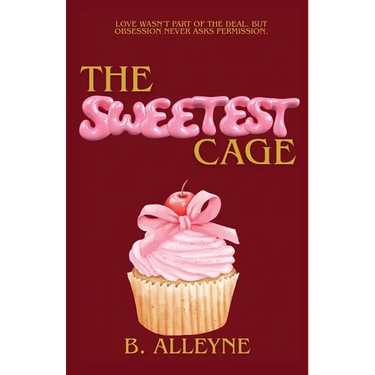 The Sweetest Cage