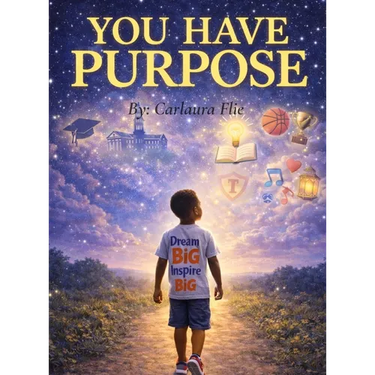 You Have Purpose