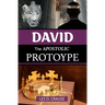 David The Apostolic Prototype