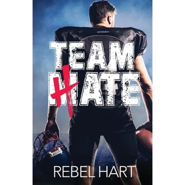Team Hate: A Standalone Enemies To Lovers Sports Romance