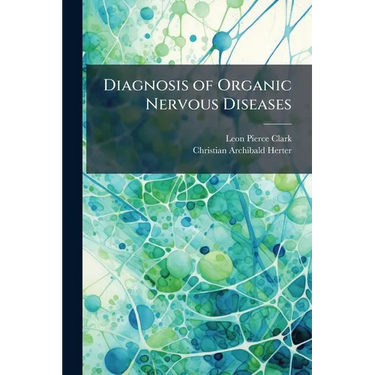 Diagnosis of Organic Nervous Diseases