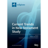 Current Trends in New Testament Study