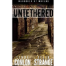 Untethered
