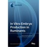 In Vitro Embryo Production in Ruminants