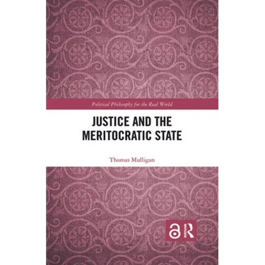 Justice and the Meritocratic State