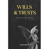 Wills Trusts and Estates Law Review Quiz Questions & Explanatory Answers