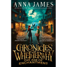Chronicles of Whetherwhy: The Age of Enchantment