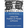 Using the Publish or Perish software: Crafting your career in academia