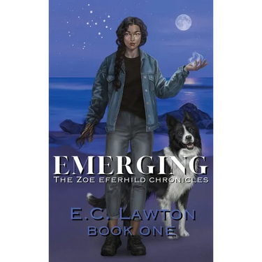 Emerging, The Zoe Eferhild Chronicles
