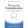 Therapeutic Communication: Knowing What to Say When