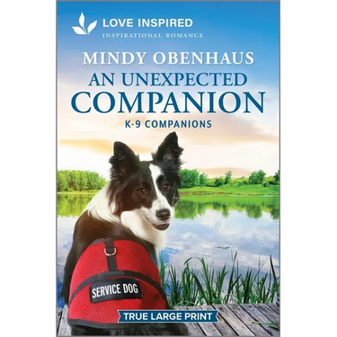 An Unexpected Companion: An Uplifting Inspirational Romance