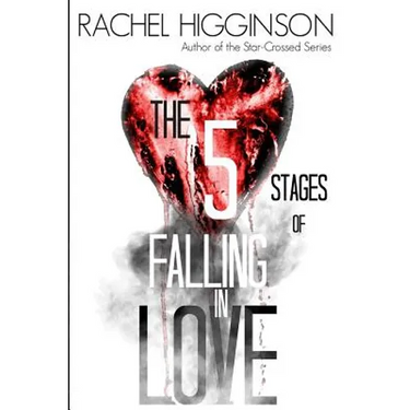 The Five Stages of Falling in Love