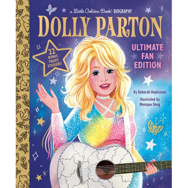 Dolly Parton Ultimate Fan Edition Little Golden Book Biography: 22 Bonus Pages! Stickers!