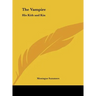 The Vampire: His Kith and Kin