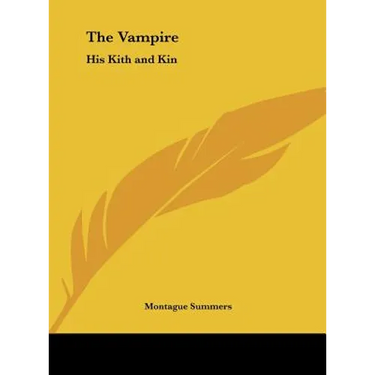 The Vampire: His Kith and Kin