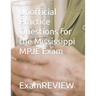 Unofficial Practice Questions for the Mississippi MPJE Exam