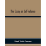 The Essay On Self-Reliance