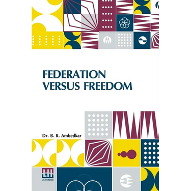 Federation Versus Freedom