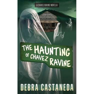 The Haunting of Chavez Ravine