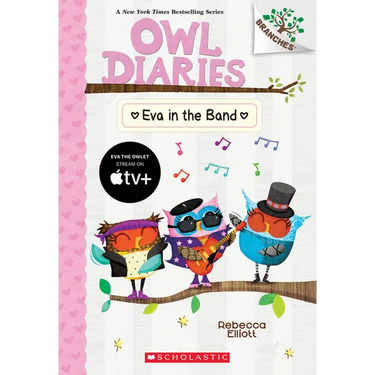 Eva in the Band: A Branches Book (Owl Diaries #17): Volume 17