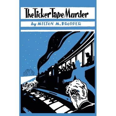 The Ticker-Tape Murder