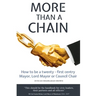 More Than a Chain: How to be a twenty-first century