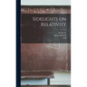 Sidelights on Relativity