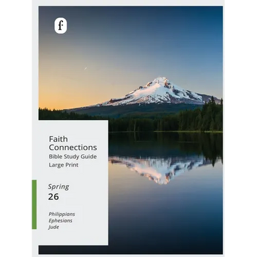 Faith Connections Adult Student Large Print Winter March/April/May 2026)