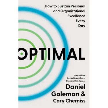Optimal: How to Sustain Personal and Organizational Excellence Every Day
