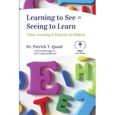 Learning to See = Seeing to Learn: Vision, Learning & Behavior in Children