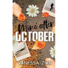 Mine After October