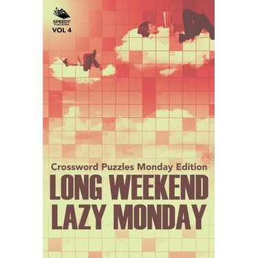 Long Weekend Lazy Monday Vol 4: Crossword Puzzles Monday Edition