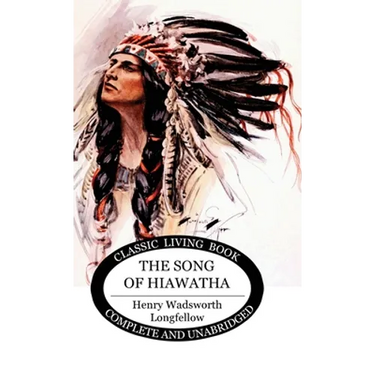 The Song of Hiawatha