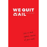 We Quit Mail