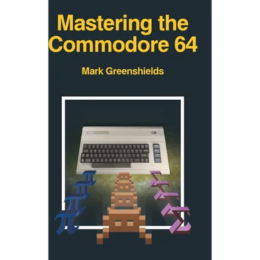 Mastering the Commodore 64