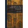The History of a Crime Against the Food Law