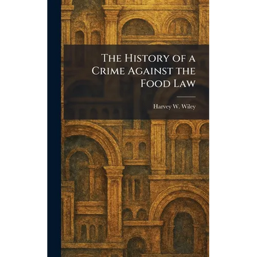 The History of a Crime Against the Food Law