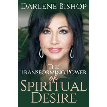 The Transforming Power of Spiritual Desire
