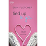 Tied Up in You