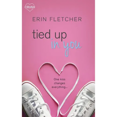 Tied Up in You