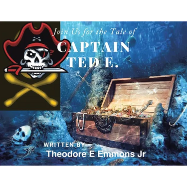 Join Us for the Tale of Captain Ted E.
