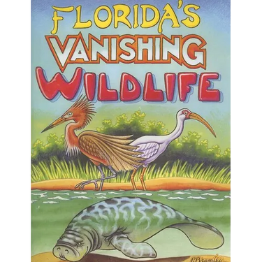 Florida's Vanishing Wildlife