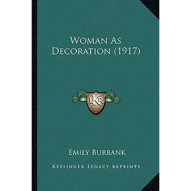 Woman As Decoration (1917)