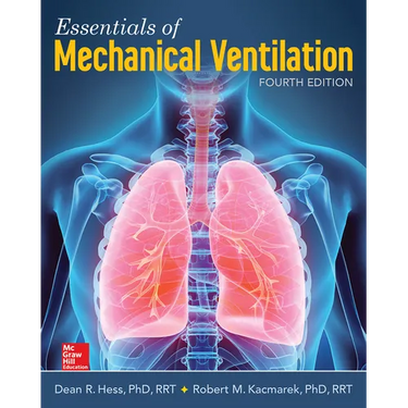 Essentials of Mechanical Ventilation, Fourth Edition