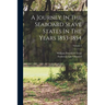 A Journey In The Seaboard Slave States In The Years 1853-1854; Volume 2