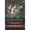 What's Next After Wicca?: Non-Wiccan Occult Practices and Traditional Witchcraft