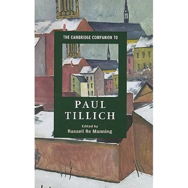 The Cambridge Companion to Paul Tillich